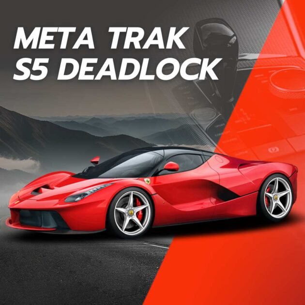 Meta Trak S5 Deadlock